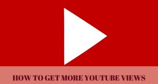 How To Get More YouTube Views