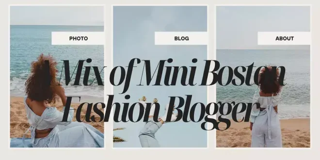 A Mix of Min I Boston Fashion Blogger
