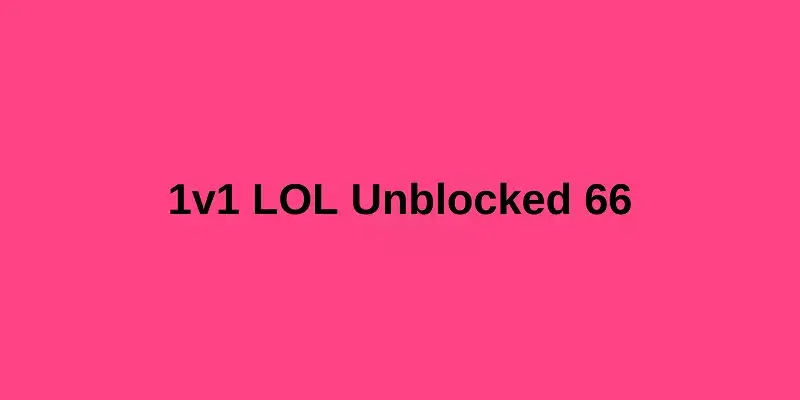 1v1 LOL Unblocked 911 - Play 1v1 LOL Unblocked 911 On Getting Over It