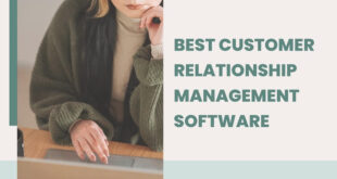 Best Customer Relationship Management Software