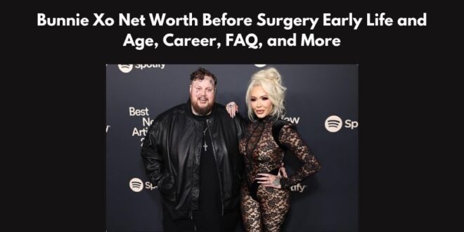 Bunnie Xo Net Worth