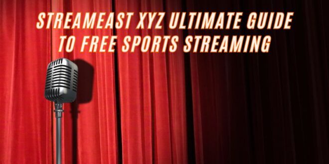 StreamEast XYZ